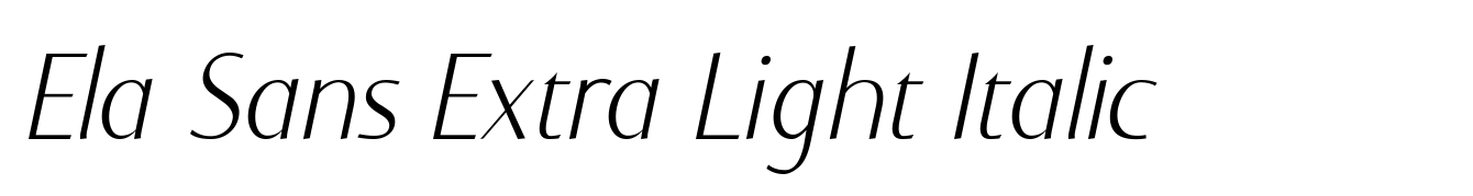 Ela Sans Extra Light Italic